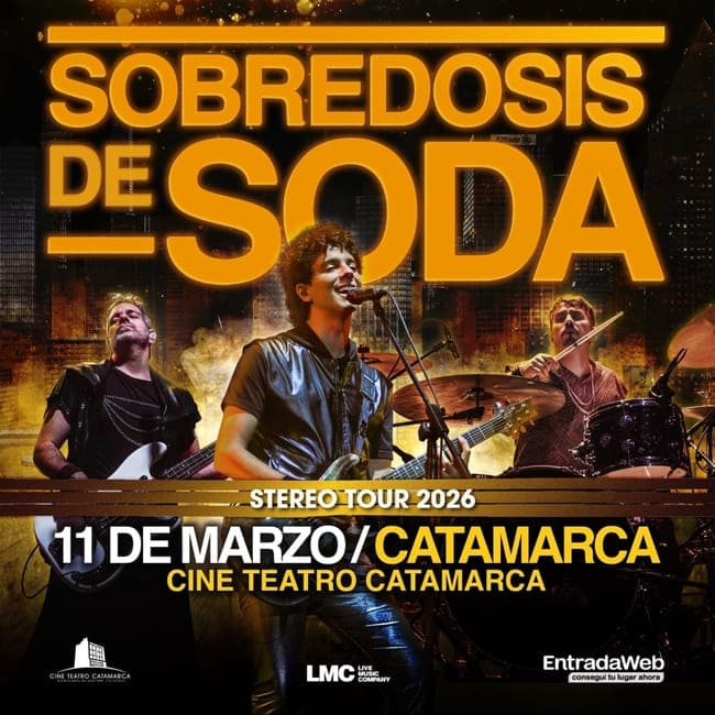 Sobredosis de Soda presenta «Stereo Tour 2026» en Catamarca