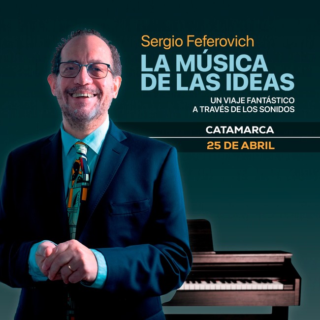 Sergio Feferovich presenta “La Música de las Ideas”